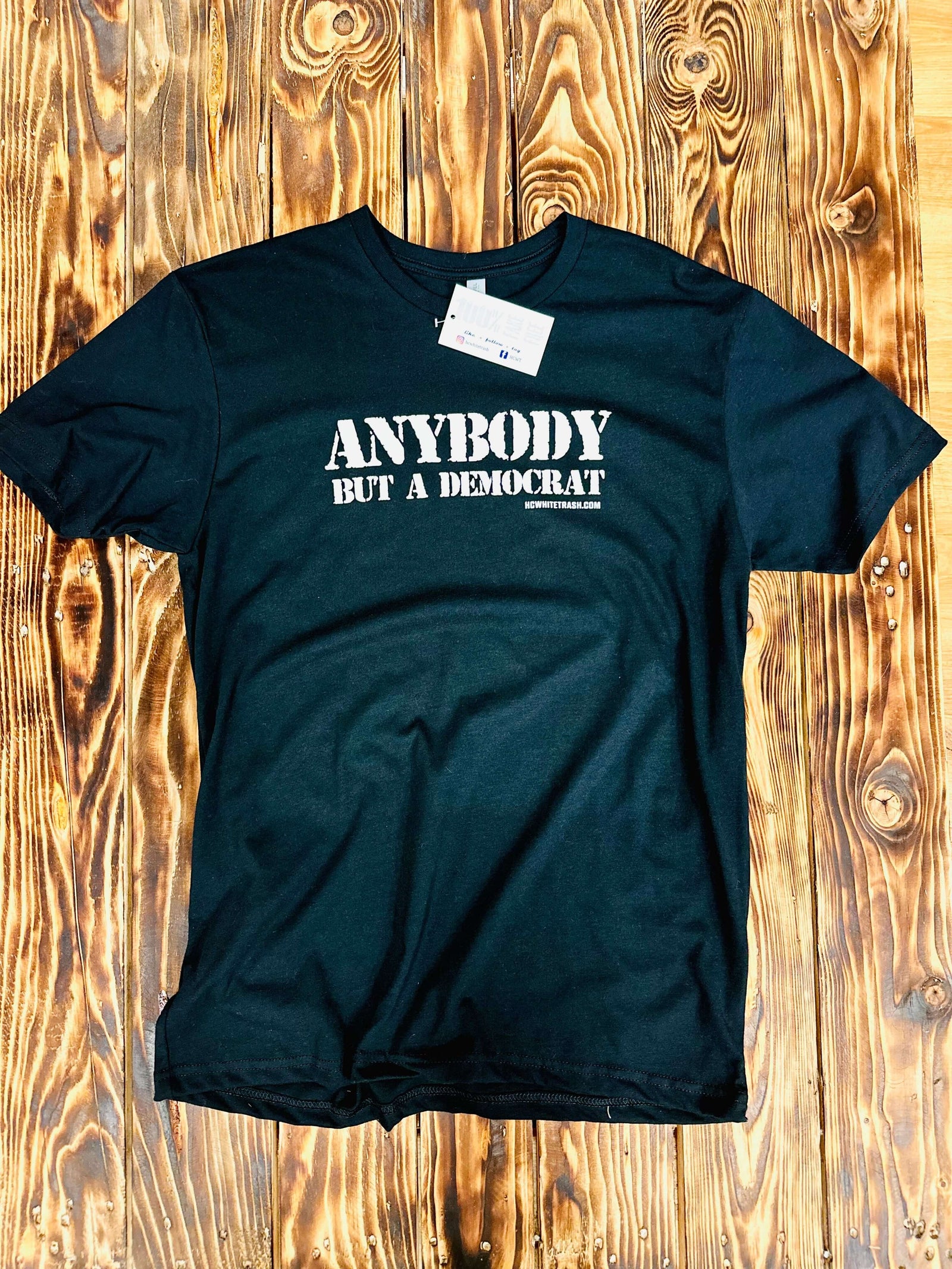 ANYBODY BUT A DEMOCRAT Tee - 01